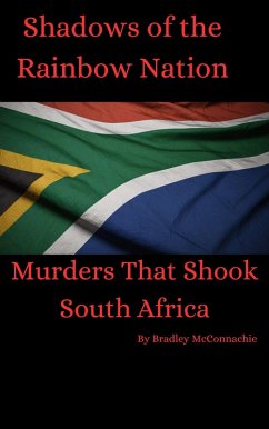 Cover Shadows of the Rainbow Nation : Murders that shook South Africa (eBook, ePUB)