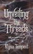 Unveiling the Threads (eBook, ePUB) - Bild 1