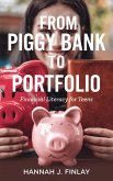 From Piggy Bank to Portfolio (eBook, ePUB) From Piggy Bank to Portfolio (eBook, ePUB)