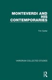 Monteverdi and his Contemporaries Monteverdi and his Contemporaries