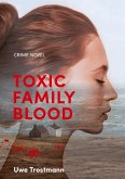 Toxic Family Blood