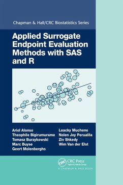 Applied Surrogate Endpoint Evaluation Methods with SAS and R - Alonso, Ariel;Bigirumurame, Theophile;Burzykowski, Tomasz