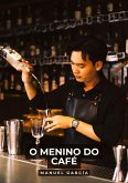 O Menino do Café