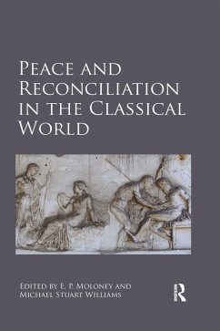 Cover Peace and Reconciliation in the Classical World