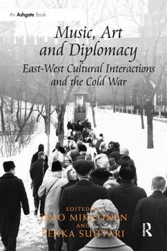 Cover Music, Art and Diplomacy: East-West Cultural Interactions and the Cold War