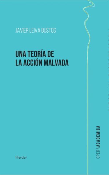 Una teoría de la acción malvada (eBook, ePUB)