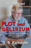 Plot and Delirium (eBook, ePUB) Plot and Delirium (eBook, ePUB)