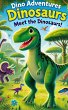 Roar and Explore: Meet the Dinosaurs... - Bild 1