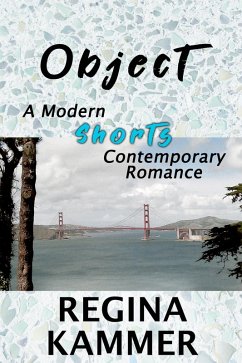 Cover Object: A Modern Shorts Contemporary Romance (eBook, ePUB)