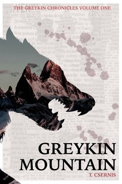 Cover Greykin Chronicles   Volume One: Greykin Mountain (eBook, ePUB)