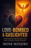 Love-Bombed & Gaslighted (eBook, ePUB)