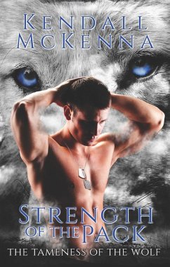 Cover Strength of the Pack (Tameness of the Wolf, #1) (eBook, ePUB)