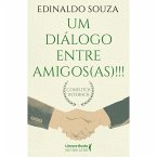 Um diálogo entre amigos (as)!!! (eBook, ePUB)