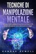 Tecniche di manipolazione mentale: Come... - Bild 1