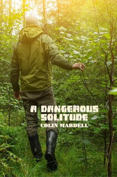 Cover A Dangerous Solitude (eBook, ePUB)