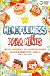 Mindfulness para niños: Cómo dar a... - Bild 1