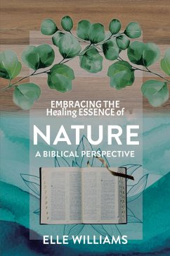 Cover EMBRACING THE Healing ESSENCE of NATURE (eBook, ePUB)