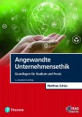 Angewandte Unternehmensethik Angewandte Unternehmensethik