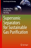 Supersonic Separators for Sustainable Gas Purification