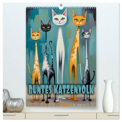 Buntes Katzenvolk (hochwertiger Premium Wandkalender 2026 DIN A2 hoch), Kunstdruck in Hochglanz Buntes Katzenvolk (hochwertiger Premium Wandkalender 2026 DIN A2 hoch), Kunstdruck in Hochglanz