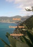 Italian Cinque Terre mielessäin Italian Cinque Terre mielessäin