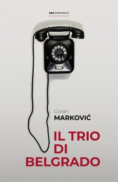 Il trio di Belgrado (eBook, ePUB) Cover Il trio di Belgrado (eBook, ePUB)