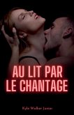 Au lit par le chantage