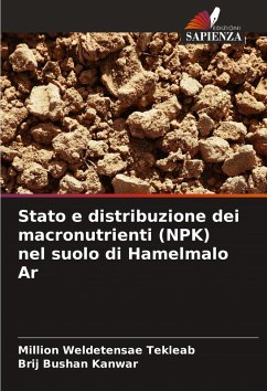 Cover Stato e distribuzione dei macronutrienti (NPK) nel suolo di Hamelmalo Ar