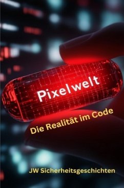 Pixelwelt - Sicherheitsgeschichten, JW