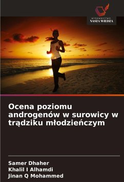 Ocena poziomu androgenów w surowicy w tr¿dziku m¿odzie¿czym - Dhaher, Samer;Alhamdi, Khalil I;Mohammed, Jinan Q