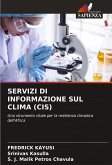 SERVIZI DI INFORMAZIONE SUL CLIMA (CIS) SERVIZI DI INFORMAZIONE SUL CLIMA (CIS)