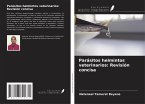 Parásitos helmintos veterinarios: Revisión concisa Parásitos helmintos veterinarios: Revisión concisa