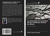 La búsqueda de la gestión de los conflictos étnicos en África