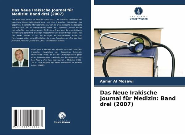 Das Neue Irakische Journal für Medizin: Band drei (2007)