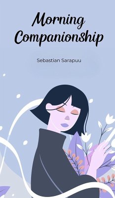 Morning Companionship - Sarapuu, Sebastian