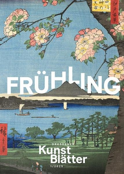 Dresdener Kunstblätter 1/2025 Dresdener Kunstblätter 1/2025