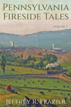 Cover Pennsylvania Fireside Tales Volume 7