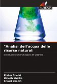 "Analisi dell'acqua delle risorse naturali "Analisi dell'acqua delle risorse naturali