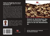 Statut et distribution des macro-nutriments (NPK) dans le sol de Hamelmalo Ar