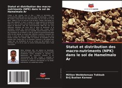 Statut et distribution des macro-nutriments (NPK) dans le sol de Hamelmalo Ar - Tekleab, Million Weldetensae;Kanwar, Brij Bushan