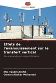 Effets de l'évanouissement sur le transfert vertical Effets de l'évanouissement sur le transfert vertical