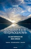 Vipassana - der Quantensprung in eine andere Dimension Vipassana - der Quantensprung in eine andere Dimension