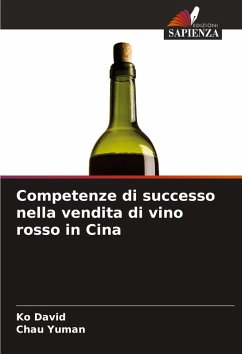 Cover Competenze di successo nella vendita di vino rosso in Cina