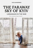 The Faraway Sky of Kyiv