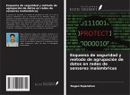 Esquema de seguridad y método de agrupación de datos en redes de sensores inalámbricas