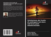 Valutazione del livello di androgeni nel siero nell'acne post-adolescenziale Valutazione del livello di androgeni nel siero nell'acne post-adolescenziale
