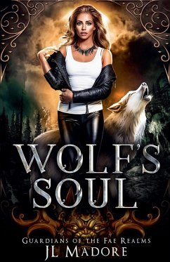 Wolf's Soul - Madore, Jl