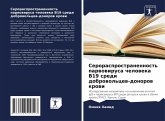 Serorasprostranennost' parwowirusa cheloweka B19 sredi dobrowol'cew-donorow krowi Serorasprostranennost' parwowirusa cheloweka B19 sredi dobrowol'cew-donorow krowi