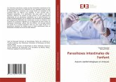 Parasitoses intestinales de l'enfant Parasitoses intestinales de l'enfant