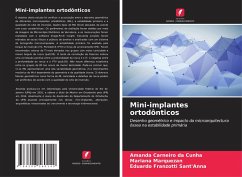 Mini-implantes ortodônticos - Carneiro da Cunha, Amanda;Marquezan, Mariana;Sant'Anna, Eduardo Franzotti